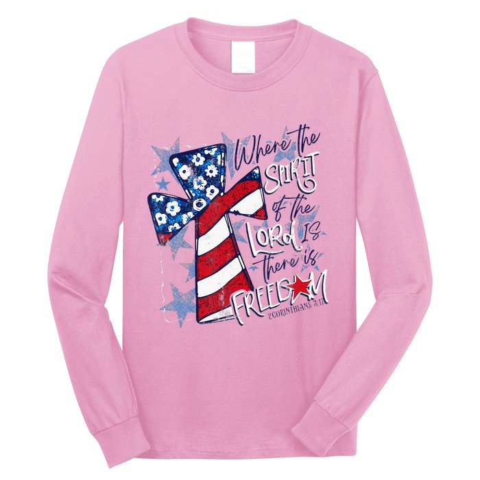 Where The Spirit Of The Lord Is There Is Freedom Long Sleeve Shirt