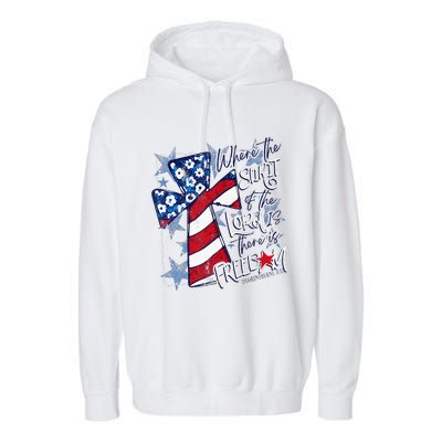 Where The Spirit Of The Lord Is There Is Freedom Garment-Dyed Fleece Hoodie