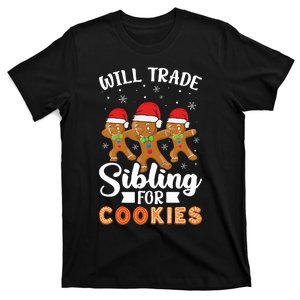 Will Trade Sibling For Cookies Christmas T-Shirt