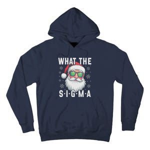 What The Sigma Christmas Santa Funny Meme Xmas Rizz Tall Hoodie