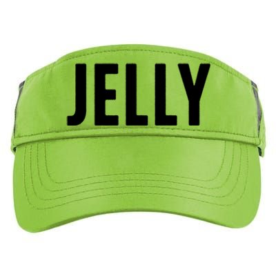 Word That Say Jelly For Peanut Butter And Jelly Couple Gift Adult Drive Performance Visor