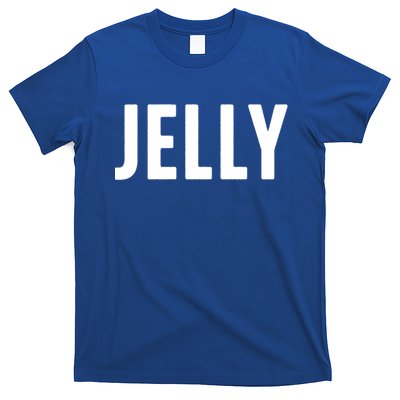 Word That Say Jelly For Peanut Butter And Jelly Couple Gift T-Shirt