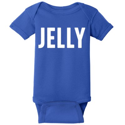 Word That Say Jelly For Peanut Butter And Jelly Couple Gift Baby Bodysuit