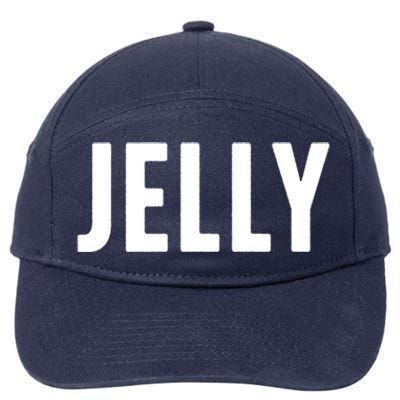 Word That Say Jelly For Peanut Butter And Jelly Couple Gift 7-Panel Snapback Hat