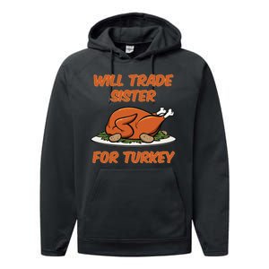 Will Trade Sister For Turkey Funny Thanksgiving Matching Family Performance Fleece Hoodie