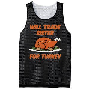 Will Trade Sister For Turkey Funny Thanksgiving Matching Family Mesh Reversible Basketball Jersey Tank