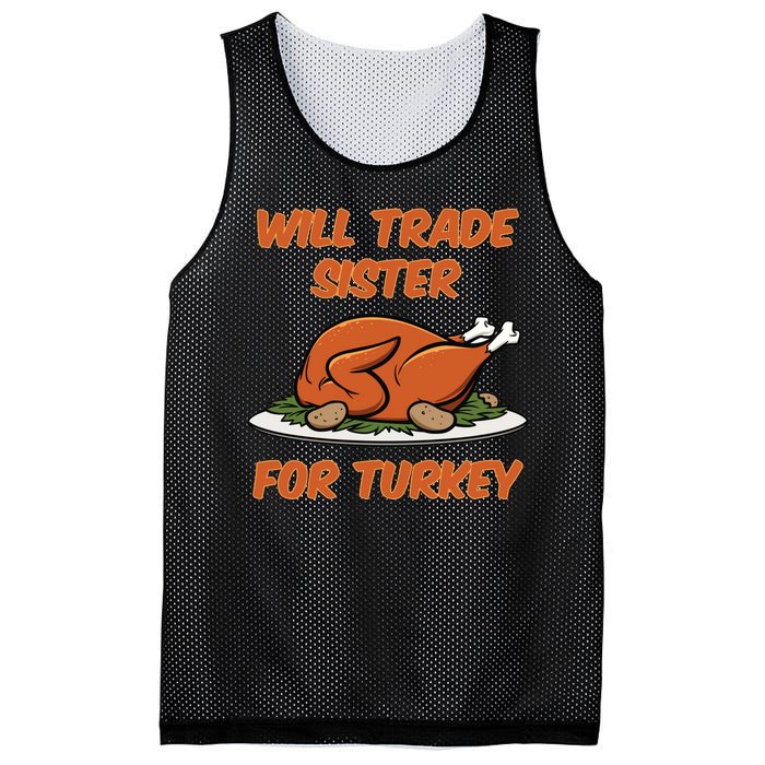 Will Trade Sister For Turkey Funny Thanksgiving Matching Family Mesh Reversible Basketball Jersey Tank