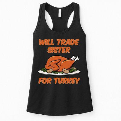 Will Trade Sister For Turkey Funny Thanksgiving Matching Family Womens Tank Top