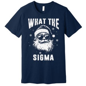 What The Sigma Santa Funny Christmas Meme Premium T-Shirt