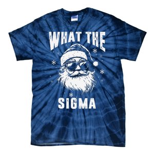 What The Sigma Santa Funny Christmas Meme Tie-Dye T-Shirt