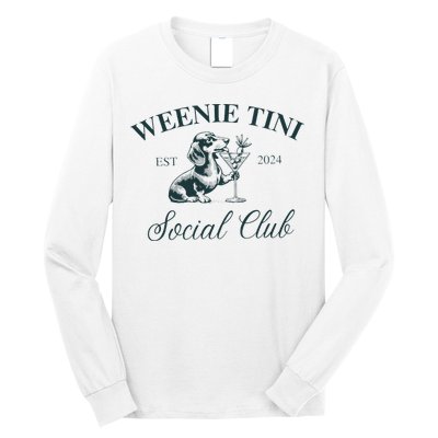 Weenie Tini Social Club Dachshund Weiner Dog Long Sleeve Shirt