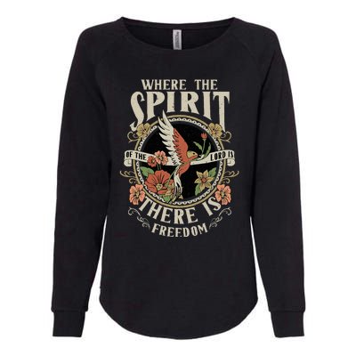 Where The Spirit Of The Lord Is There Is Freedom Womens California Wash Sweatshirt