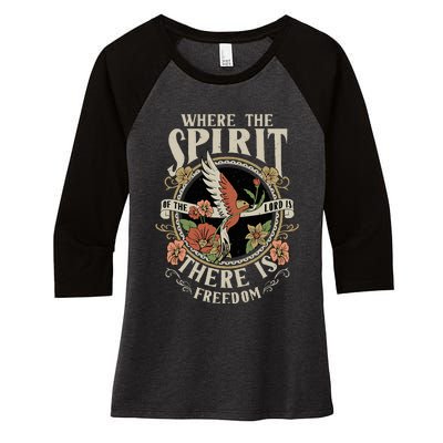 Where The Spirit Of The Lord Is There Is Freedom Women's Tri-Blend 3/4-Sleeve Raglan Shirt