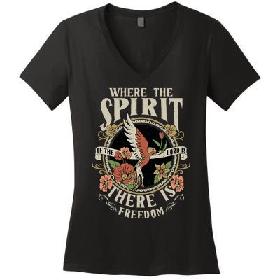 Where The Spirit Of The Lord Is There Is Freedom Women's V-Neck T-Shirt