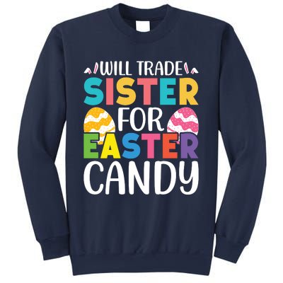 Will Trade Sister For Easter Candy Eggs Cute Easter Family Sweatshirt