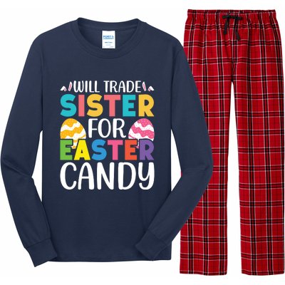 Will Trade Sister For Easter Candy Eggs Cute Easter Family Long Sleeve Pajama Set