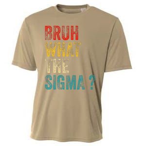 What The Sigma Bruh Funny Saying Adult Sarcastic Meme Quote Cooling Performance Crew T-Shirt