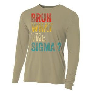 What The Sigma Bruh Funny Saying Adult Sarcastic Meme Quote Cooling Performance Long Sleeve Crew