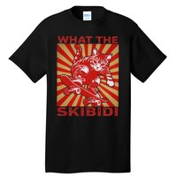 What The S.K.I.B.I.D.I Funny Meme Cat Lover Saying Humor Sarcastic Tall T-Shirt