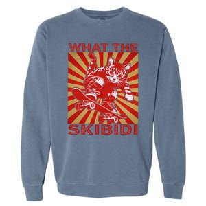 What The S.K.I.B.I.D.I Funny Meme Cat Lover Saying Humor Sarcastic Garment-Dyed Sweatshirt