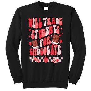 Will Trade Students For Chocolate Teacher Valentines Women Sweatshirt