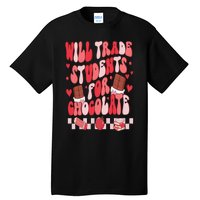 Will Trade Students For Chocolate Teacher Valentines Women Tall T-Shirt