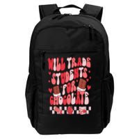 Will Trade Students For Chocolate Teacher Valentines Women Daily Commute Backpack