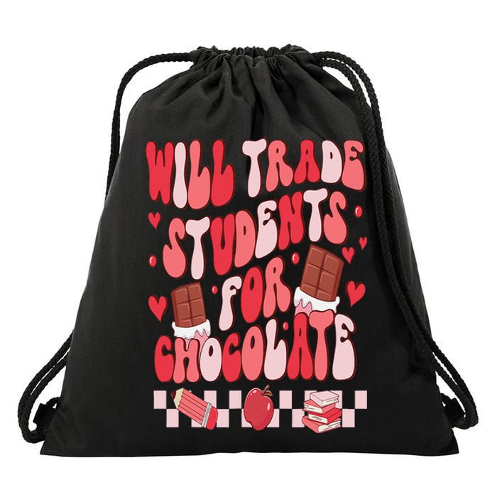 Will Trade Students For Chocolate Teacher Valentines Women Drawstring Bag