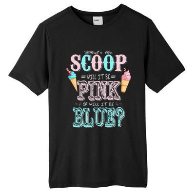 Whats The Scoop Gender Reveal Baby Shower Ice Cream Gift Tall Fusion ChromaSoft Performance T-Shirt