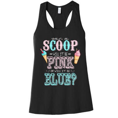 Whats The Scoop Gender Reveal Baby Shower Ice Cream Gift Women's Racerback Tank