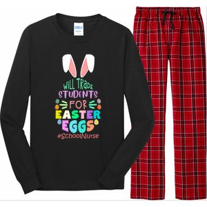 Will Trade Students For Easter Eggs School Nurse Easter Day Great Gift Long Sleeve Pajama Set