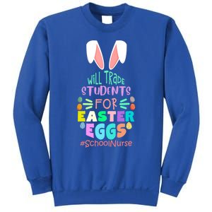 Will Trade Students For Easter Eggs School Nurse Easter Day Great Gift Sweatshirt