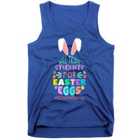 Will Trade Students For Easter Eggs School Nurse Easter Day Great Gift Tank Top