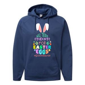 Will Trade Students For Easter Eggs School Nurse Easter Day Great Gift Performance Fleece Hoodie