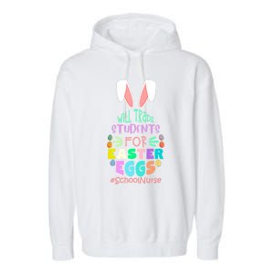 Will Trade Students For Easter Eggs School Nurse Easter Day Great Gift Garment-Dyed Fleece Hoodie