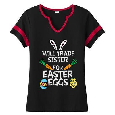 Will Trade Sister Easter Eggs Funny Family Ladies Halftime Notch Neck Tee