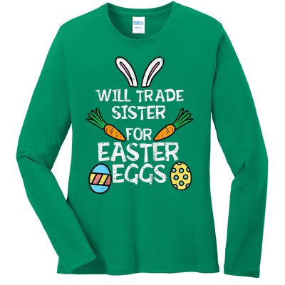 Will Trade Sister Easter Eggs Funny Family Ladies Long Sleeve Shirt