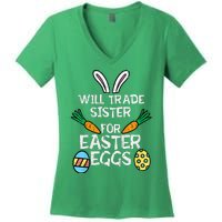 Will Trade Sister Easter Eggs Funny Family Women's V-Neck T-Shirt