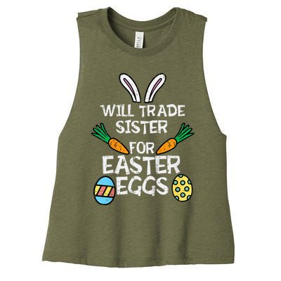 Will Trade Sister Easter Eggs Funny Family Women's Racerback Cropped Tank