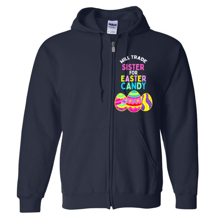 Will Trade Sister for Easter Candy Eggs Cute Boy Girl Full Zip Hoodie