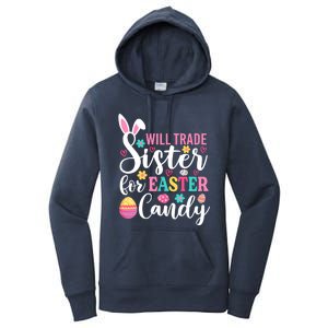 Will Trade Sister For Easter Candy Great Gift Easter Day Gift Women's Pullover Hoodie