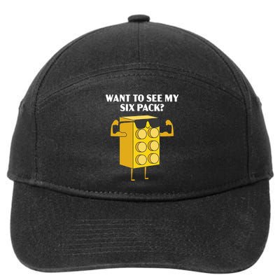 Want To See My Six Pack Bricks Lover Master Builder 7-Panel Snapback Hat