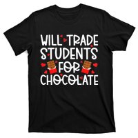 Will Trade Students For Chocolate Teacher Valentines Day T-Shirt