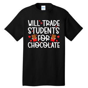 Will Trade Students For Chocolate Teacher Valentines Day Tall T-Shirt