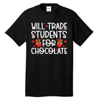 Will Trade Students For Chocolate Teacher Valentines Day Tall T-Shirt