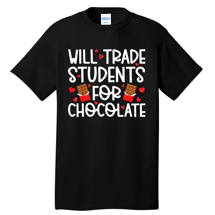 Will Trade Students For Chocolate Teacher Valentines Day Tall T-Shirt