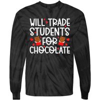 Will Trade Students For Chocolate Teacher Valentines Day Tie-Dye Long Sleeve Shirt