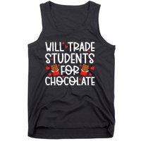 Will Trade Students For Chocolate Teacher Valentines Day Tank Top