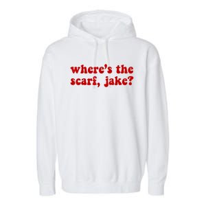 Wheres The Scarf Jake Tee All To Well Garment-Dyed Fleece Hoodie