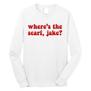 Wheres The Scarf Jake Tee All To Well Long Sleeve Shirt